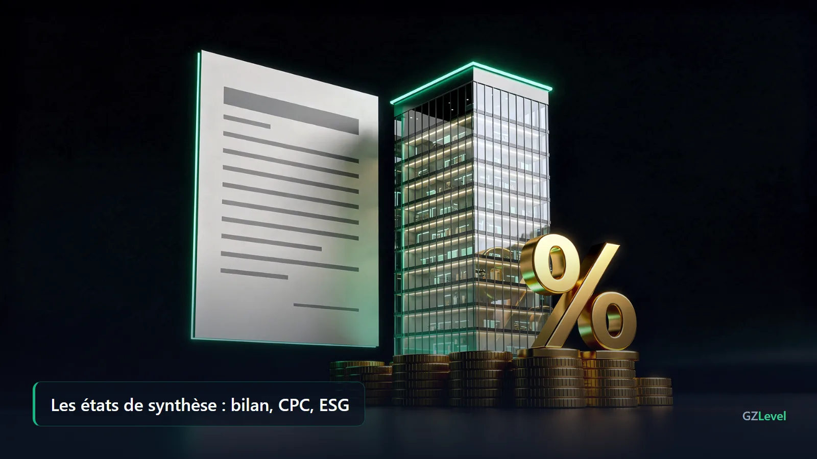Les états de synthèse de la liasse fiscale : bilan, CPC, ESG